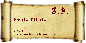 Bogoly Mihály névjegykártya