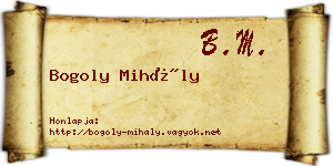 Bogoly Mihály névjegykártya